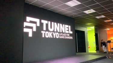 TUNNEL TOKYO is on.